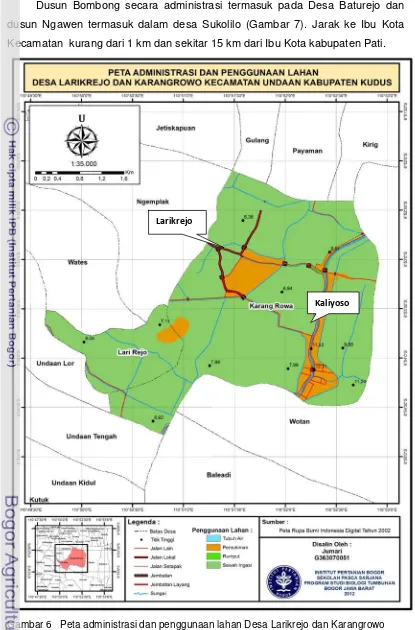 Gambar 6   Peta administrasi dan penggunaan lahan Desa Larikrejo dan Karangrowo  