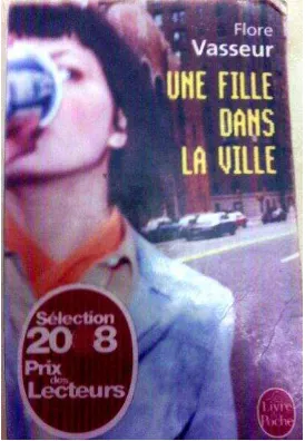 Gambar 3. Sampul depan roman Une Fille Dans La Ville karya Flore Vasseur 