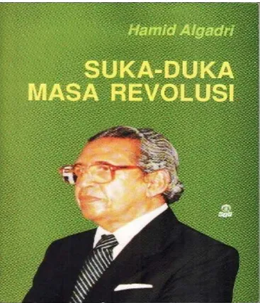 Gambar 1.7: Sampul buku Hamid Algadri ‘’Suka Duka Masa Revolusi’’ 