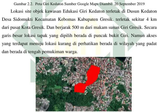 Gambar 2.3. Site kawasan perancangan Giri Kedaton sumber Google Earth dengan perubahan oleh  penulis 