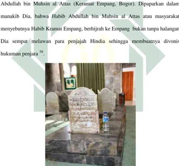 Gambar 1.3 Foto Makam Habib Abdullah bin Muhsin al Attas yang terdapat di  Desa Empang, Bogor Jawa Barat (dok