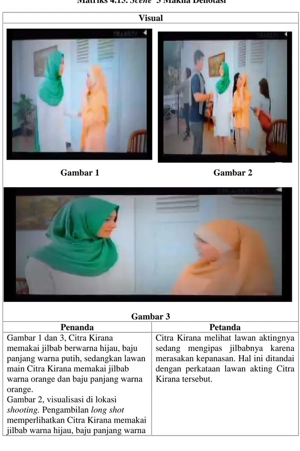 Gambar 1 dan 3, Citra Kirana memakai jilbab berwarna hijau, baju panjang warna putih, sedangkan lawan main Citra Kirana memakai jilbab warna orange dan baju panjang warna orange.