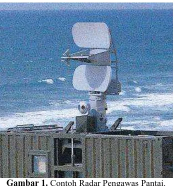 Gambar 1. Contoh Radar Pengawas Pantai.  