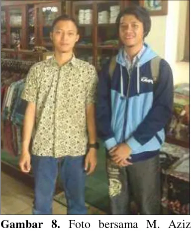 Gambar 8. Foto bersama M. Aziz Fathony (Karyawan Gerai Batik Putra Laweyan dan Batik Bintang Laweyan) – Selasa, 13 Januari 2015