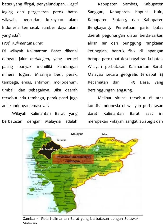 Gambar  1.  Peta  Kalimantan  Barat  yang  berbatasan  dengan  Serawak- Serawak-Malaysia 