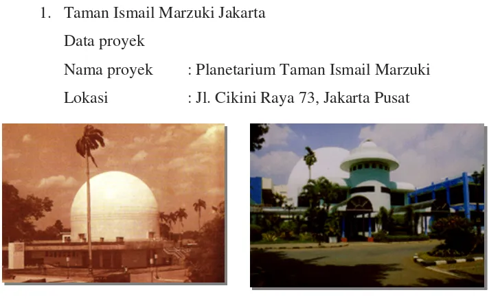 Gambar 2. 16 . Planetarium Taman Ismail Marzuki (sumber : 