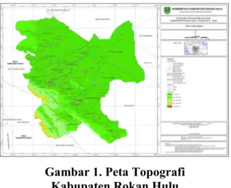 Gambar 1. Peta Topografi   Kabupaten Rokan Hulu 