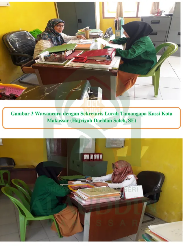 Gambar 3 Wawancara dengan Sekretaris Lurah Tamangapa Kassi Kota  Makassar (Hajriyah Dachlan Saleh, SE) 