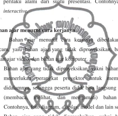gambar bergerak secara sekuensial. Contohnya, video compact disk  dan film.  