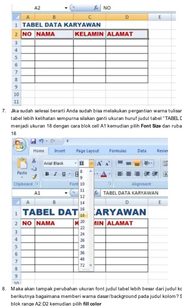 tabel lebih kelihatan sempurna silakan ganti ukuran huruf judul tabel “TABEL DATA KARYAWAN”  