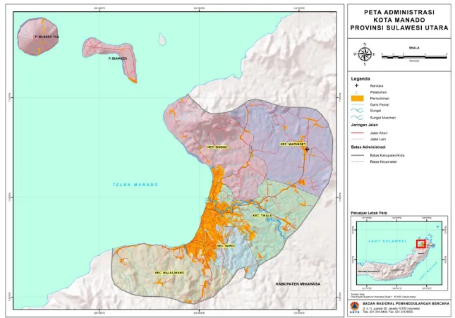 Gambar 2.1: Peta Wilayah Administrasi Kota Manado - Daerah Paling Parah Terdampak Bencana 