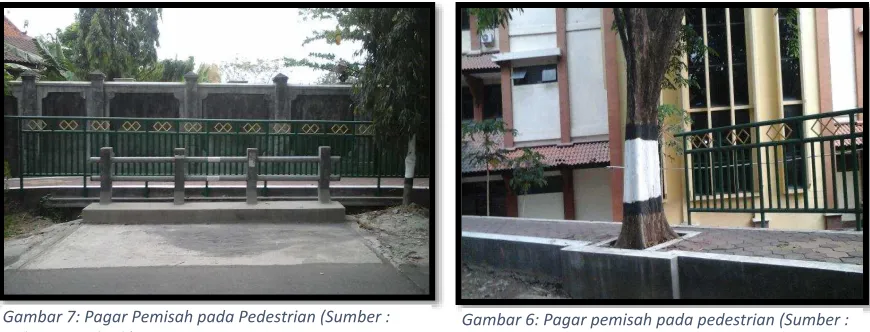 Gambar 7: Pagar Pemisah pada Pedestrian (Sumber : 