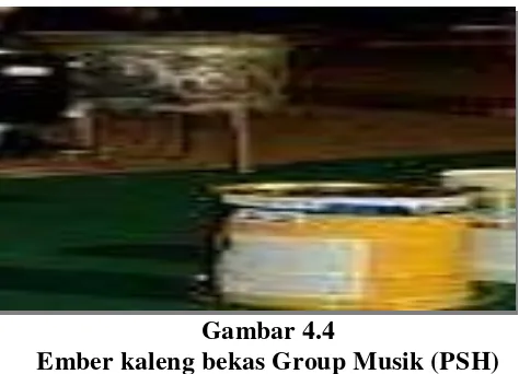 Gambar 4.4 Ember kaleng bekas Group Musik (PSH) 