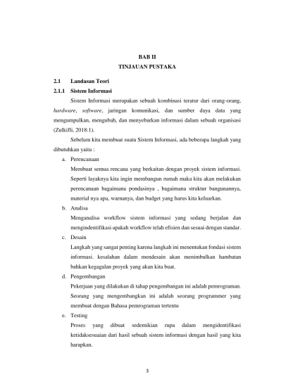 BAB II TINJAUAN PUSTAKA 2.1 Landasan Teori 2.1.1 Sistem Informasi