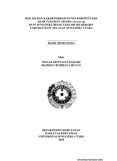 Isolasi Dan Karakterisasi Fungi Endofit Pada Akar Tanaman Akasia