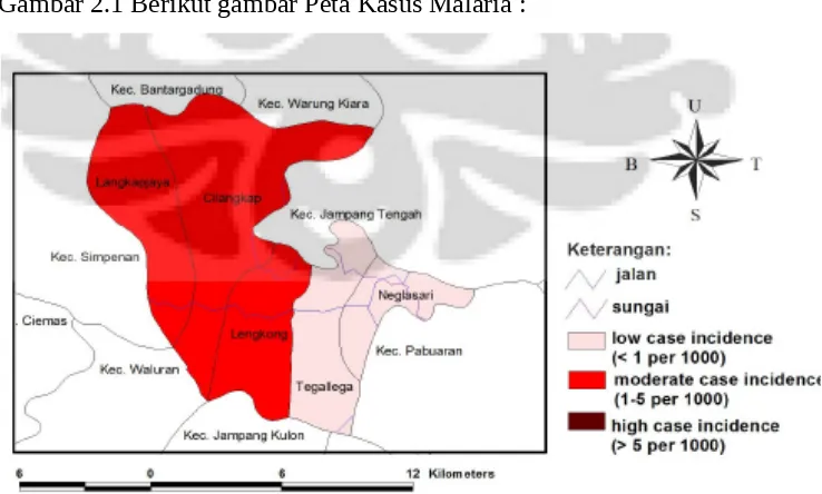 Gambar 2.1 Berikut gambar Peta Kasus Malaria : 