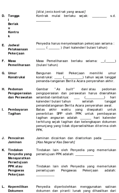 Gambar ” As built ”  dan/ at au pedoman pengoperasian dan perawat an harus diserahkan selambat-lambat nya: ___ (__________) hari 