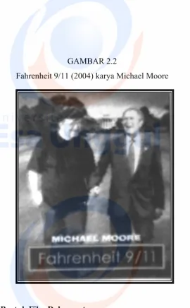 GAMBAR 2.2 Fahrenheit 9/11 (2004) karya Michael Moore 