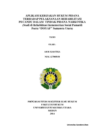 Aplikasi Kebijakan Hukum Piana Terhadap Pelaksanaan Rehabilitasi ...