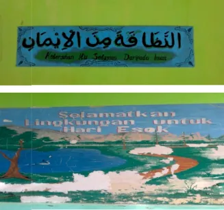Gambar  1.  Pesan  teks  yang  ditempelkan  pada  dinding  tempat  berwudhu  dan  dinding sekolah di SMA Negeri 6 Kendari.
