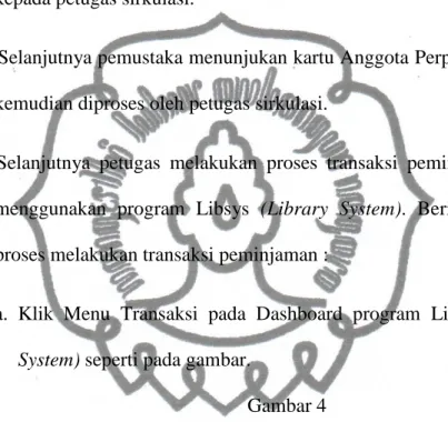 Gambar 4  Menu Transaksi 