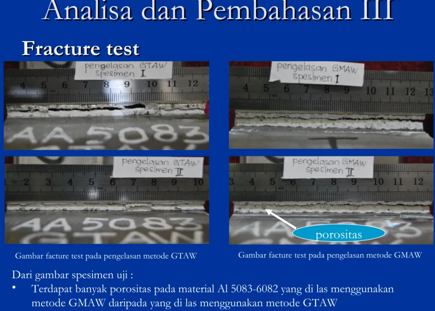 Analisa Perbandingan Kualitas Hasil Pengelasan Dan Struktur Mikro Material Aluminium 5083 Dan 7902