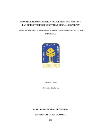 PENGARUH PERSEPSI KEPERCAYAAN, KEAMANAN, MANFAAT, DAN RISIKO TERHADAP