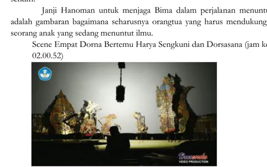 Gambar 4.13 Dorna bertemu Harya Sengkuni dan Dorsasana  Tabel 4.4 