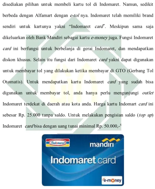 Gambar 4.5 : kartu Indomart yang bisa digunakan untuk membayar tol 