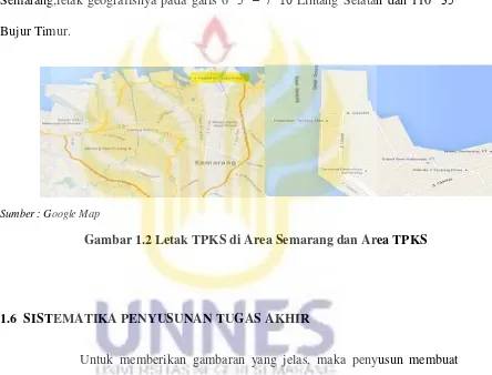 Gambar 1.2 Letak TPKS di Area Semarang dan Area TPKS 