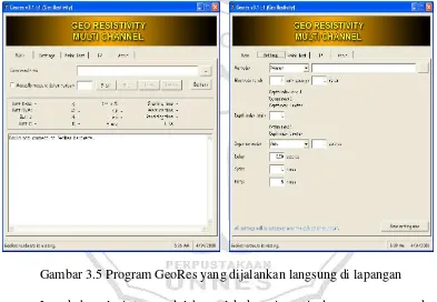 Gambar 3.5 Program GeoRes yang dijalankan langsung di lapangan 
