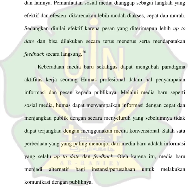 Gambar  2.1  Mengisyaratkan  bahwa  salah  satu  media  yang  digunakan  dalam  memupuk  hubungan  adalah  media  cyber  PR  melalui  sosial media seperti; e-mail, website, blog, facebook, twitter, whatsapp  dan lainnya