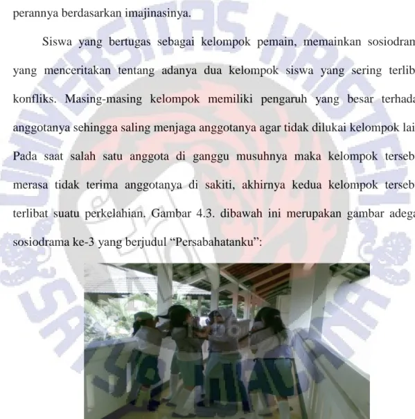 Gambar 4.3. Sosiodrama ke-3  