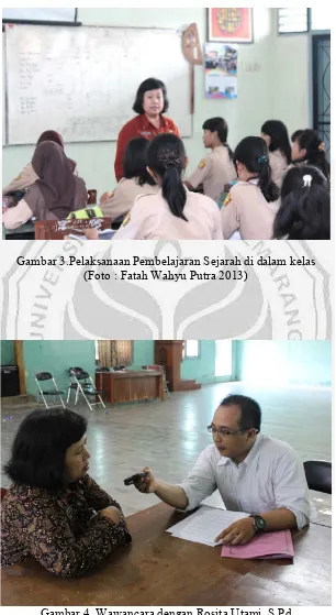 Gambar 4. Wawancara dengan Rosita Utami, S.Pd(Foto : Fatah Wahyu Putra 2013)
