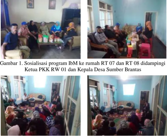 Gambar 1. Sosialisasi program IbM ke rumah RT 07 dan RT 08 didampingi   Ketua PKK RW 01 dan Kepala Desa Sumber Brantas 