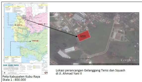 Gambar 6: Perletakkan site Gelanggang Tenis Dan Squash Di Kabupaten Kubu Raya 