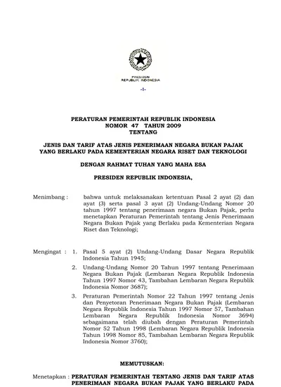 PERATURAN PEMERINTAH REPUBLIK INDONESIA NOMOR 47 TAHUN 2009 TENTANG