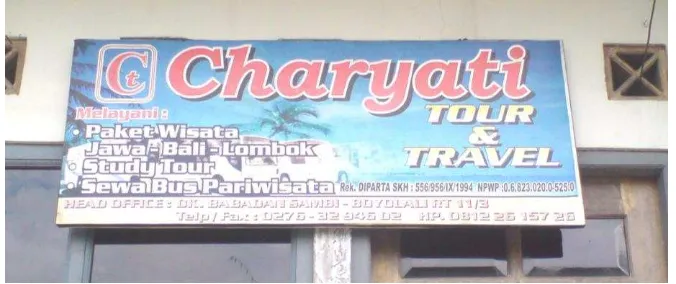 Gambar 2.2 Papan Nama Charyati Tour and Travel 