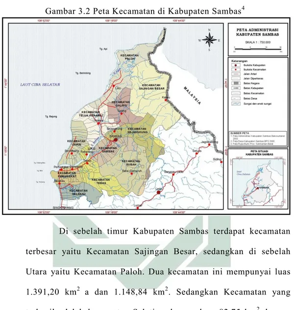 Gambar 3.2 Peta Kecamatan di Kabupaten Sambas 4