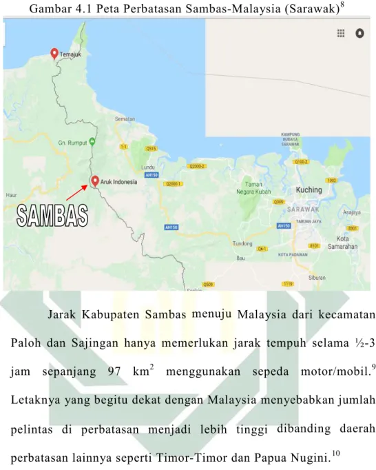 Gambar 4.1 Peta Perbatasan Sambas-Malaysia (Sarawak) 8   
