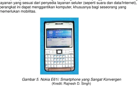 Gambar 5. Nokia E61i: Smartphone yang Sangat Konvergen 