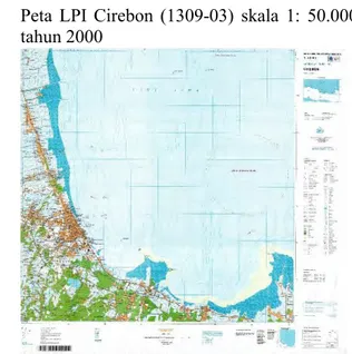 Gambar 3. 8 Peta LPI Cirebon (1309-03)  3.2.2. Peralatan