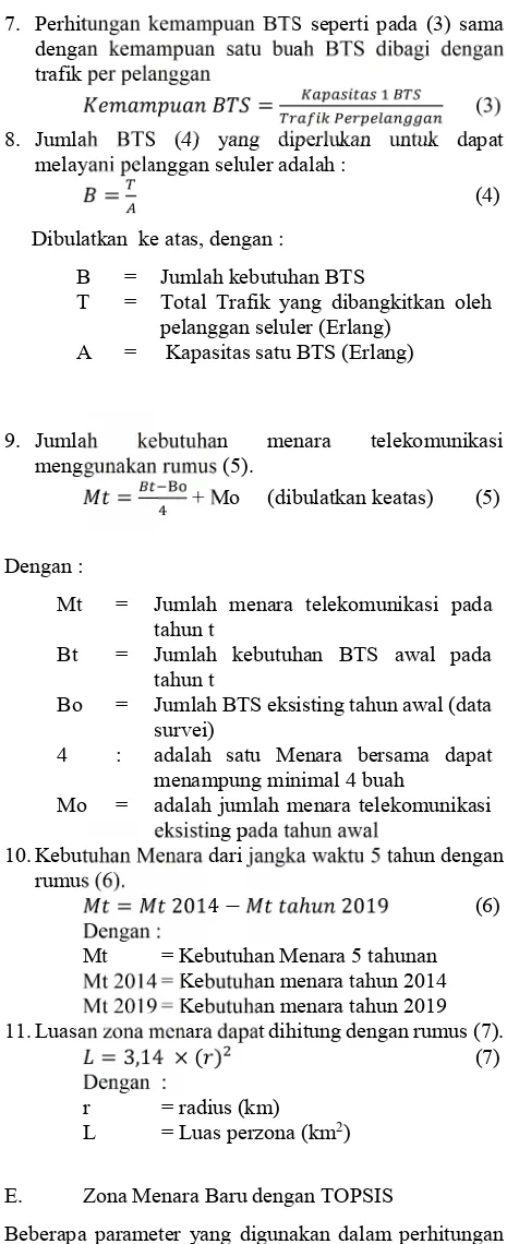 Tabel 2 adalah Data Jumlah BTS dan MenaraTelekomunikasi di Kabupaten Mojokerto tahun 2014