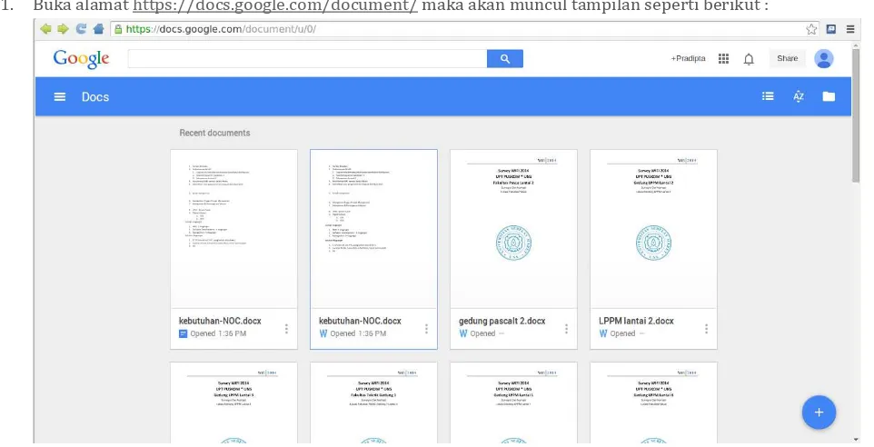 Gambar tersebut menampilkan daocument-document yang ada pada drive google kita. 