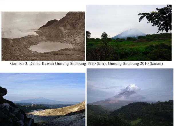 Gambar 4. Gunung Sinabung Maret 2010 (kiri); setelah erupsi 2014 (kanan)