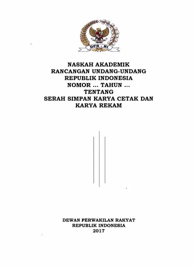 NASKAH AKADEMIK RANCANGAN UNDANG-UNDANG REPUBLIK INDONESIA NOMOR TAHON ...