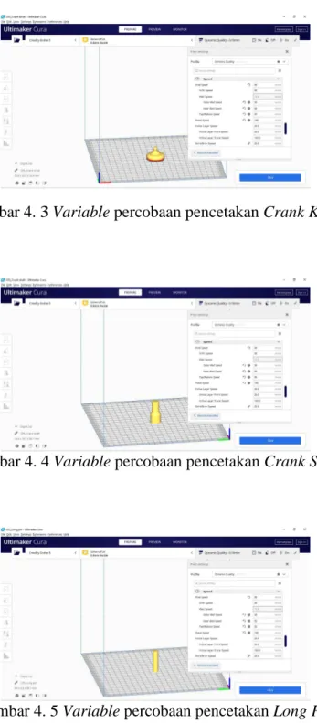 Gambar 4. 3 Variable percobaan pencetakan Crank Knob  4.  Crank Shaft 