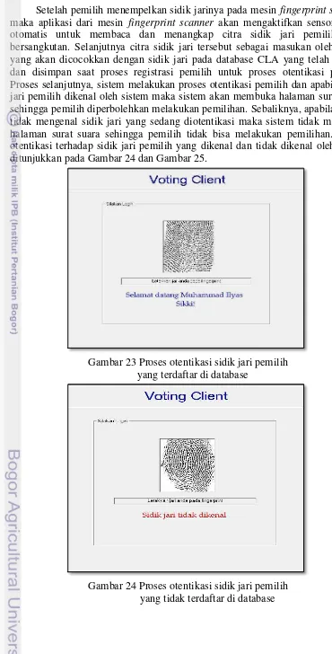 Gambar 24 Proses otentikasi sidik jari pemilih  yang tidak terdaftar di database  