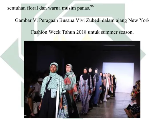Gambar V. Peragaan Busana Vivi Zubedi dalam ajang New York  Fashion Week Tahun 2018 untuk summer season.