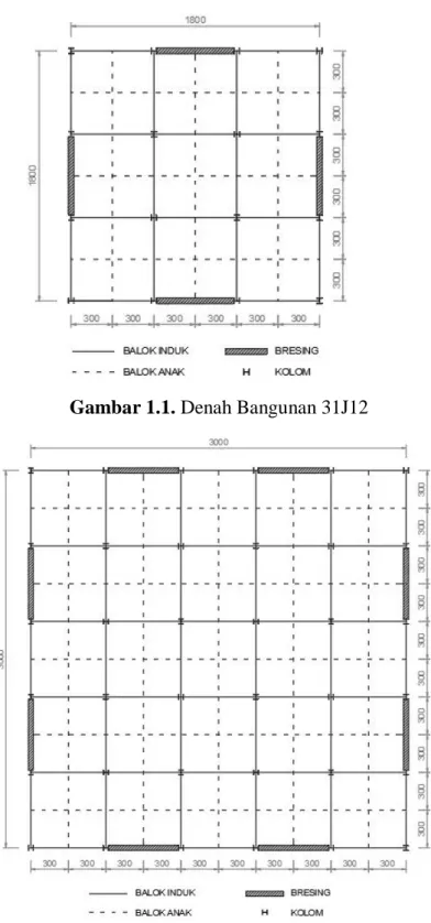 Gambar 1.1. Denah Bangunan 31J12 